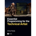 Essential Programming for the Technical Artist