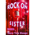 Rock on Sister: The Amazing Erica Princeton