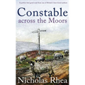CONSTABLE ACROSS THE MOORS a perfect feel-good read from one of Britain's best-loved authors