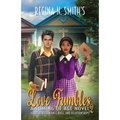 Love Fumbles 2: A Coming of Age Novel about Perseverance, Race, and Relationships