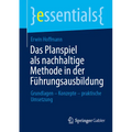 Das Planspiel ALS Nachhaltige Methode in Der Führungsausbildung: Grundlagen - Konzepte - Praktische Umsetzung