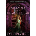 The Dilemma of a Dead Scholar