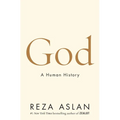 God: A Human History