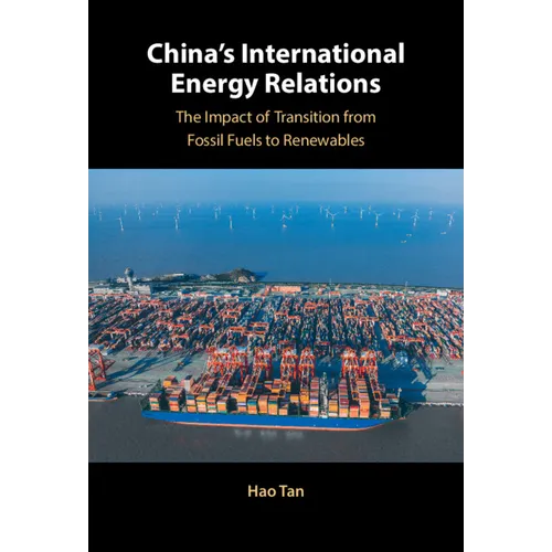 China's International Energy Relations