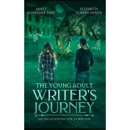 The Young Adult Writer's Journey: An Encyclopedia for YA Writers