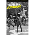 Heaven Is a Playground
