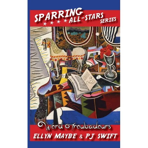 Word Troubadours: Sparring All-Stars Series