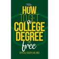 How To Get A College Degree For Free