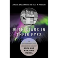 With Stars in Their Eyes: The Extraordinary Lives and Enduring Genius of Aden and Marjorie Meinel