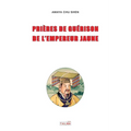 Prieres de guerison de l'Empereur Jaune