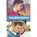 Deceitful Matters