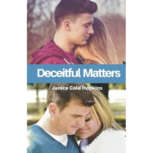 Deceitful Matters