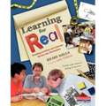 Learning for Real: Teaching Content and Literacy Across the Curriculum