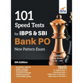 101 Speed Tests for IBPS & SBI Bank PO New Pattern Exam 5th Edition