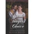 Lord Thayer's Choice: Historical Daddy Dom Romance