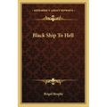 Black Ship To Hell