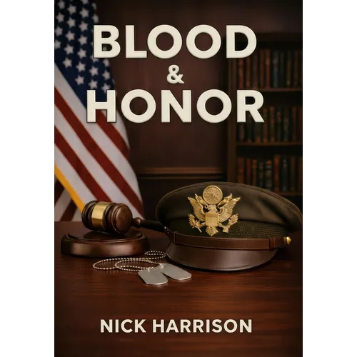Blood & Honor: Military Service, the Law, and the Cost of Institutional Failure