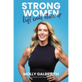Strong Women Lift Each Other Up