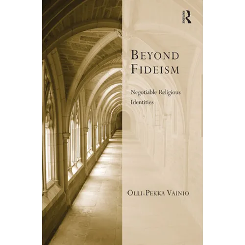 Beyond Fideism: Negotiable Religious Identities