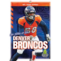 The Story of the Denver Broncos