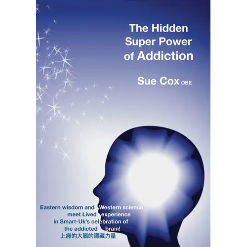 The Hidden Super Power of Addiction