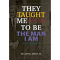 They Taught Me How To Be The Man I Am: Mentors and Mentees