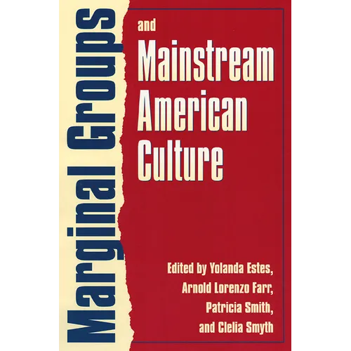 Marginal Groups and Mainstream American Culture