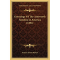 Genealogy Of The Ainsworth Families In America (1894)