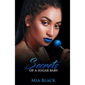 Secrets Of A Sugar Baby