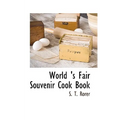 World 's Fair Souvenir Cook Book