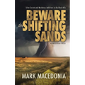 Beware the Shifting Sands: Silver Secrets & Murderous Ambitions in the Black Hills