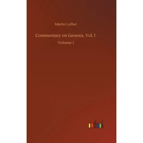 Commentary on Genesis, Vol. I: Volume 1