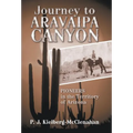 Journey to Aravaipa Canyon: Pioneers in the Territory of Arizona