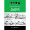 The Complete Rapier Workbook: Left Handed Version