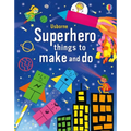 Superhero Things to Make and Do