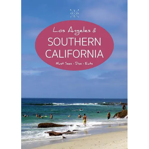 The YOLO Guide to Los Angeles & Southern California: Full-Color Travel Guide