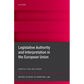 Legislative Authority and Interpretation in the European Union