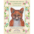 The Man and the Fox -- L'homme et le renard: English-French Edition