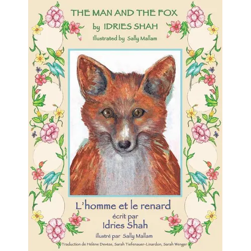 The Man and the Fox -- L'homme et le renard: English-French Edition