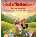 Sunrise Surprise: A Story of Friendship and the First Light of Spring