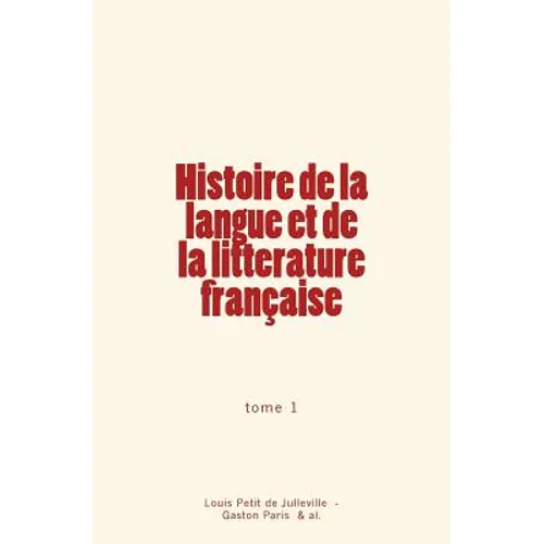 Histoire de la langue et de la litterature française