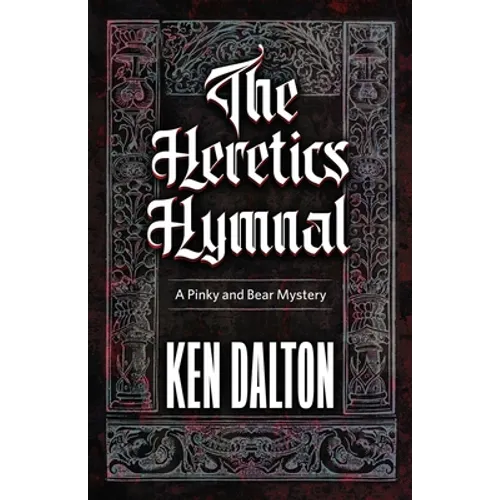 The Heretics Hymnal: Pinky and Bear Mystery