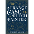 The Strange Case of the Dutch Painter
