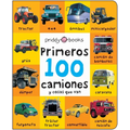 First 100 Padded: Primeros 100 Camiones Y Cosas Que Van