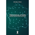 Triangulation - Repères pour des temps incertains: Nouvelle édition
