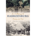 A History of Harrodsburg: Saratoga of the South