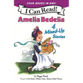 Amelia Bedelia 4 Mixed-Up Stories
