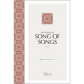 The Book of Song of Songs (2020 Edition): Divine Romance