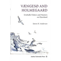 Vængesø and Holmegaard: Ertebølle Fishers and Hunters on Djursland