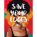 Save Your Edges Workbook